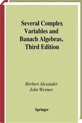 Book cover of Several Complex Variables and Banach Algebras (3rd ed.) by Unknown