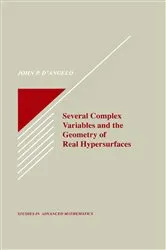 Book cover of Several Complex Variables and the Geometry of Real Hypersurfaces by John P. D'Angelo