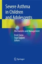 Book cover of Severe Asthma in Children and Adolescents by Erick Forno