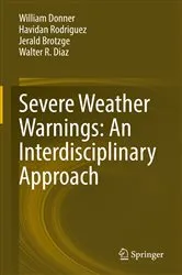 Book cover of Severe Weather Warnings: An Interdisciplinary Approach by William Donner
