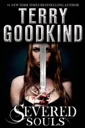 Book cover of Severed Souls by Terry Goodkind