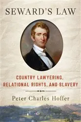 Book cover of Seward's Law by Peter Charles Hoffer