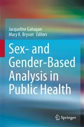 Book cover of Sex- and Gender-Based Analysis in Public Health by Jacqueline Gahagan