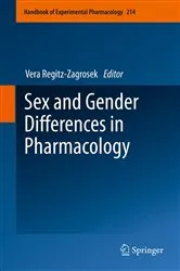 Book cover of Sex and Gender Differences in Pharmacology by Vera Regitz-Zagrosek
