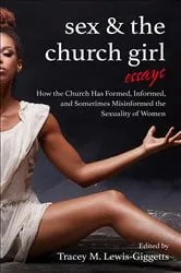 Book cover of Sex and the Church Girl by Tracey M Lewis-Giggetts