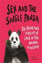 Book cover of Sex and the Single Panda by Dahlia Gallin Ramirez