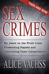 Book cover of Sex Crimes: Then and Now by Alice Vachss