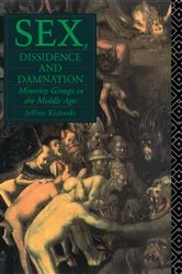 Book cover of Sex, Dissidence and Damnation by Jeffrey Richards