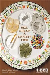 Book cover of Sex, Drugs & Gefilte Fish by Shana Liebman