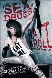 Book cover of Sex, Drugs, Ratt & Roll by Stephen Pearcy
