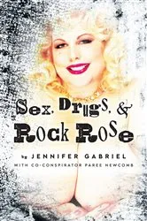Book cover of Sex, Drugs & Rock Rose by Unknown