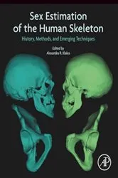 Book cover of Sex Estimation of the Human Skeleton by Alexandra R. Klales PhD
