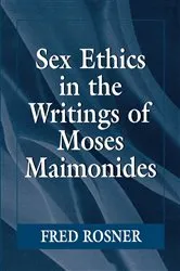 Book cover of Sex Ethics in the Writings of Moses Maimonides by Fred Rosner