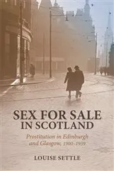 Book cover of Sex for Sale in Scotland by Louise Settle