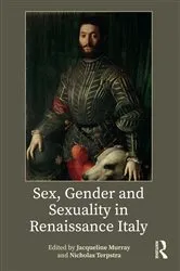 Book cover of Sex, Gender and Sexuality in Renaissance Italy by Jacqueline Murray