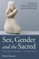Book cover of Sex, Gender and the Sacred by Joanna de Groot