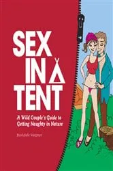 Book cover of Sex in a Tent by Michelle Waitzman