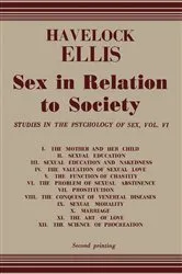 Book cover of Sex in Relation to Society by Havelock Ellis