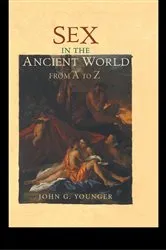 Book cover of Sex in the Ancient World from A to Z by John Younger
