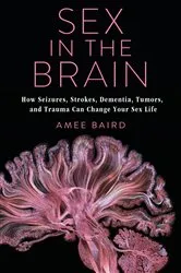 Book cover of Sex in the Brain by Amee Baird