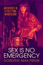 Book cover of Sex Is No Emergency by Unknown