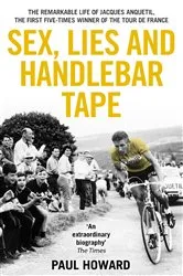 Book cover of Sex, Lies and Handlebar Tape by Unknown