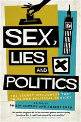 Book cover of Sex, Lies and Politics by Philip Cowley