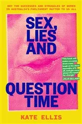 Book cover of Sex, Lies and Question Time by Kate Ellis
