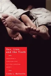Book cover of Sex, Lies, and the Truth by Linda L. Belleville