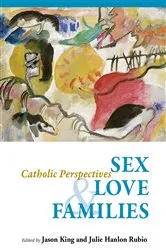 Book cover of Sex, Love, and Families by Jason King