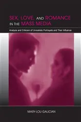 Book cover of Sex, Love, and Romance in the Mass Media by Unknown