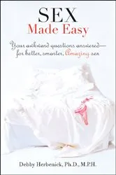 Book cover of Sex Made Easy by Debby Herbenick