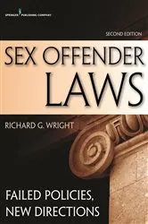 Book cover of Sex Offender Laws, Second Edition (2nd ed.) by Unknown