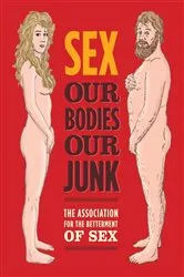 Book cover of Sex: Our Bodies, Our Junk by Unknown
