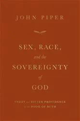 Book cover of Sex, Race, and the Sovereignty of God by John Piper
