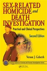 Book cover of Sex-Related Homicide and Death Investigation (2nd ed.) by Vernon J. Geberth