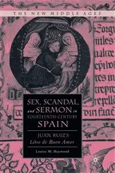 Book cover of Sex, Scandal, and Sermon in Fourteenth-Century Spain by L. Haywood