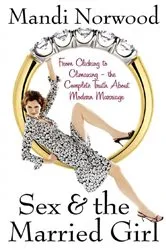 Book cover of Sex & the Married Girl by Mandi Norwood
