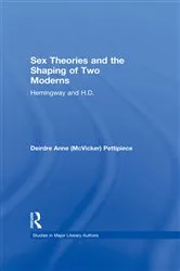 Book cover of Sex Theories and the Shaping of Two Moderns by Deirdre Anne McVicker Pettipiece