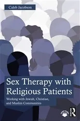 Book cover of Sex Therapy with Religious Patients by Caleb Jacobson