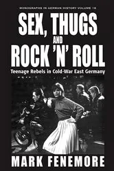 Book cover of Sex, Thugs and Rock 'n' Roll by Mark Fenemore