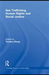 Book cover of Sex Trafficking, Human Rights, and Social Justice by Tiantian Zheng