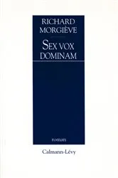 Book cover of Sex vox dominam by Richard Morgiève