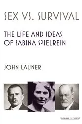 Book cover of Sex vs. Survival by John Launer