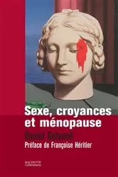 Book cover of SEXE, CROYANCES ET MENOPAUSE by Daniel Delanoë