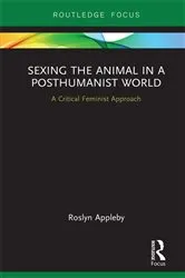 Book cover of Sexing the Animal in a Post-Humanist World by Roslyn Appleby