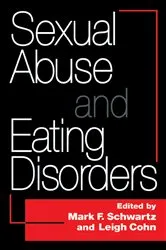 Book cover of Sexual Abuse And Eating Disorders by Mark F. Schwartz