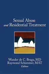 Book cover of Sexual Abuse in Residential Treatment by Wander Braga