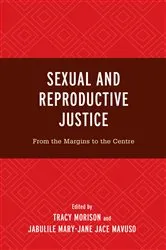 Book cover of Sexual and Reproductive Justice by Tracy Morison
