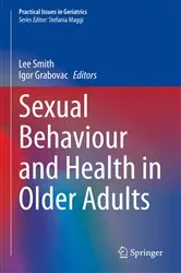 Book cover of Sexual Behaviour and Health in Older Adults by Lee Smith